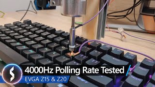 4000Hz Polling Rate Tested EVGA Z15 amp Z20 [upl. by Anawik]