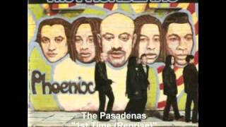 The Pasadenas  1st Time Reprise [upl. by Ennobe17]