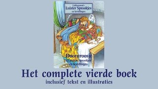 Doornroosje  Het complete vierde boek  Lekturama Luistersprookjes en Vertellingen [upl. by Nirroc]