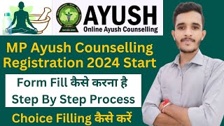 MP Ayush 2024 Counselling  3 Easy Steps for Successful Registration [upl. by Kcirdneh667]