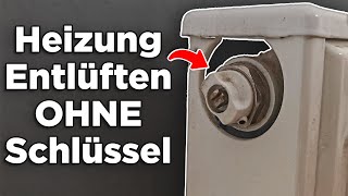 Heizung Entlüften Ohne Schlüssel 2024  Schritt für Schritt Anleitung [upl. by Nalyr782]