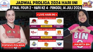 Jadwal Proliga 2024 Hari ini  Minggu 14 Juli 2024  Final Four Putaran 2 Proliga 2024  Live Moji [upl. by Sgninnej]