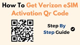 How To Get Verizon eSIM Activation Qr Code [upl. by Sucam]