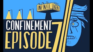 Confinement Ep7 The Infinite IKEA part 2 of 2 [upl. by Goodyear]