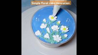 Easy Floral Cake Decoration simplecakedecorationideascakeeasycakedesignbakingtips recipe tips [upl. by Meara]