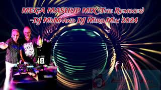 Mega Mash Up The Remixes  DJ MsM and DJ Miro Mix 2024 HQ Audio [upl. by Alisha]