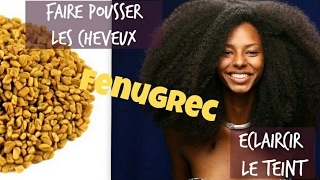 Faire pousser les cheveux amp éclaircir le teint grâce au Fenugrec [upl. by Baerman]