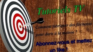 Comment Fabriquer Des Fléchettes Pour Le Darts [upl. by Susi]