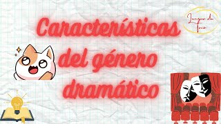 Características del género dramático [upl. by Heinrik]