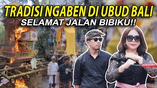 TRADISI NGABEN DI UBUD BALI SELAMAT JALAN BIBIKU [upl. by Aicele720]