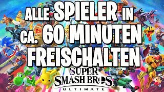 Super Smash Bros Ultimate ► Alle Kämpfer in ca 60 MINUTEN FREISCHALTEN [upl. by Posehn]