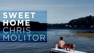 Chris Molitor  Sweet Home Official Audio [upl. by Yelyab]