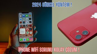 2024 iPhone Wifi Sorunu Çözümü  iPhone İnternete Bağlanmıyor  Kolay Ve Güncel Yöntem [upl. by Meijer577]