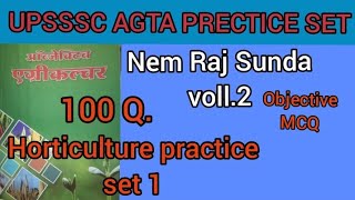 UPSSSC AGTA PRACTICE SET  HORTICULTURE SET1 AGRICULTURE MCQ AGTA NEM RAJ SUNDA VOLL 2 AGTA [upl. by Sucerdor]