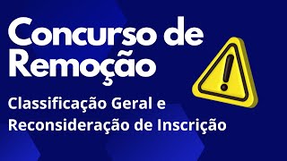 Concurso de Remoção Classificação Geral [upl. by Nnaerb]