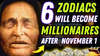 6 Zodiac Signs WILL BECOME MILLIONAIRES after NOVEMBER 1 2024 [upl. by Atnauq]