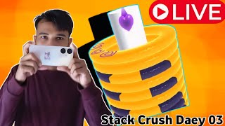 🔴LIVE Stack Crush  Daey 03 [upl. by Llerud171]