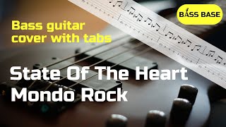 Mondo Rock  State of the Heart  Bass cover with tabs [upl. by Nevah]