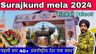 Surajkund Mela 2024  Surajkund Mela 2024 opening amp update  Surajkund Mela full tour [upl. by Auohc148]