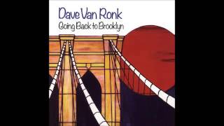 Dave Van Ronk  Garden State Stomp [upl. by Ynaffi]