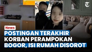 POSTINGAN TERAKHIR Korban Perampokan Bogor Unggah Ini Di Sosmed Isi Rumah Disorot [upl. by Itsym]