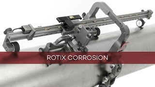 ROTIX  SemiAutomated Corrosion Scanning [upl. by Sina]