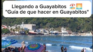 Guayabitos guía de que hacer en Guayabitos Nayarit 🌅‼️ [upl. by Sudbury]