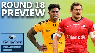 300 Games For Goode and Northampton Take On Leaders  Round 18 Preview  Gallagher Premiership 1920 [upl. by Antoine]