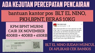 Kejutan percepatan bantuan blt el nino pkh bpnt kantor pos beras 10kg ada bansos tambahan bpnt murni [upl. by Nolana]