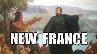 French Colonization of North America New France Colonial America APUSH TomRichey [upl. by Aleris]