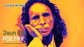 Best 100 Jaun Elia poetry in Urdu  Jaun Elia Top 100 Most popular Non  Stop Urdu poetries [upl. by Lira]