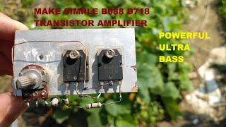 How To Make D718 B688 Transistor Amplifier  Diy Amplifier  Powerful ULTRA Bass [upl. by Proulx]