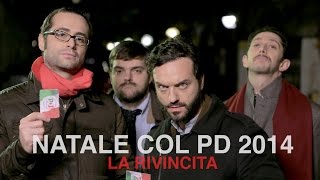 Natale col PD 2014 la rivincita  Il Terzo Segreto di Satira [upl. by Rossi]