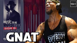 EMINEM  GNAT  FINALLY ITS MY TURN EMINEM OUT HERE CLOWNIN THE WORLD  REACTION [upl. by Fruin]