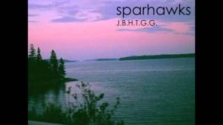 Sparhawks  JBHTGG [upl. by Yllor91]