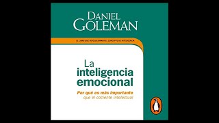 La Inteligencia Emocional Audiolibro 🎧 de Daniel Goleman [upl. by Aviv]