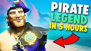 PIRATE LEGEND in 5 Hours in Sea of Thieves [upl. by Clarine]