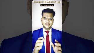 AMERICAN ACCENT IN 10 seconds  let’s have a  shots shorts learning English accents english [upl. by Nevet]