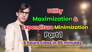 M1C1 Consumer Theory Utility Maximization and Expenditure Minimization Part 1 [upl. by Ayeki]