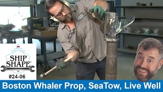 Ship Shape TV 2406 FULL EPISODE Whaler Prop SeaTow Live Well and more [upl. by Ehcram]