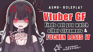 Jealous Vtuber Girlfriend Finds Out You Have Another Favorite  Intense ASMR  ♡🤍 [upl. by Ayocat]