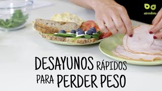 Desayunos para adelgazar Almuerzos fáciles y rápidos para perder peso [upl. by Sinnoda]