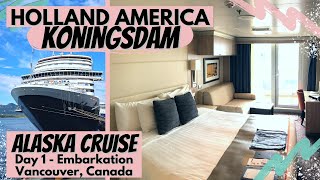 Holland America Koningsdam  Day 1  Vancouver Canada  Verandah Cabin Tour  Koningsdam Ship Tour [upl. by Janie]