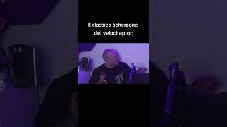 Dario Moccia e lo scherzone del velociraptor [upl. by Mellisa]