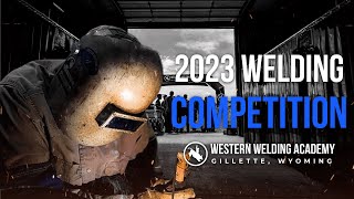 2023 Welding Competition  Western Welding Academy [upl. by Draude]