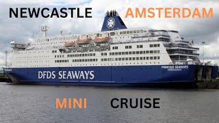 DFDS Seaways Newcastle to Amsterdam [upl. by Sonitnatsnok]