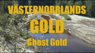 Guldvaskning Västernorrlands Gold  Ghost Gold [upl. by Ydurt658]