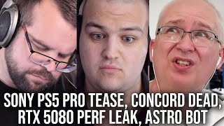 DF Direct Weekly 179 Sonys PS5 Pro Tease Concord Servers Close RTX 5080 Perf Leak Astro Bot [upl. by Aloysia]