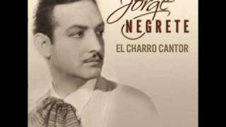 Jorge Negrete  El Parage [upl. by Pitarys]