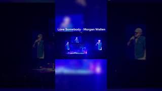 Love somebody Morgan Wallen [upl. by Tien]